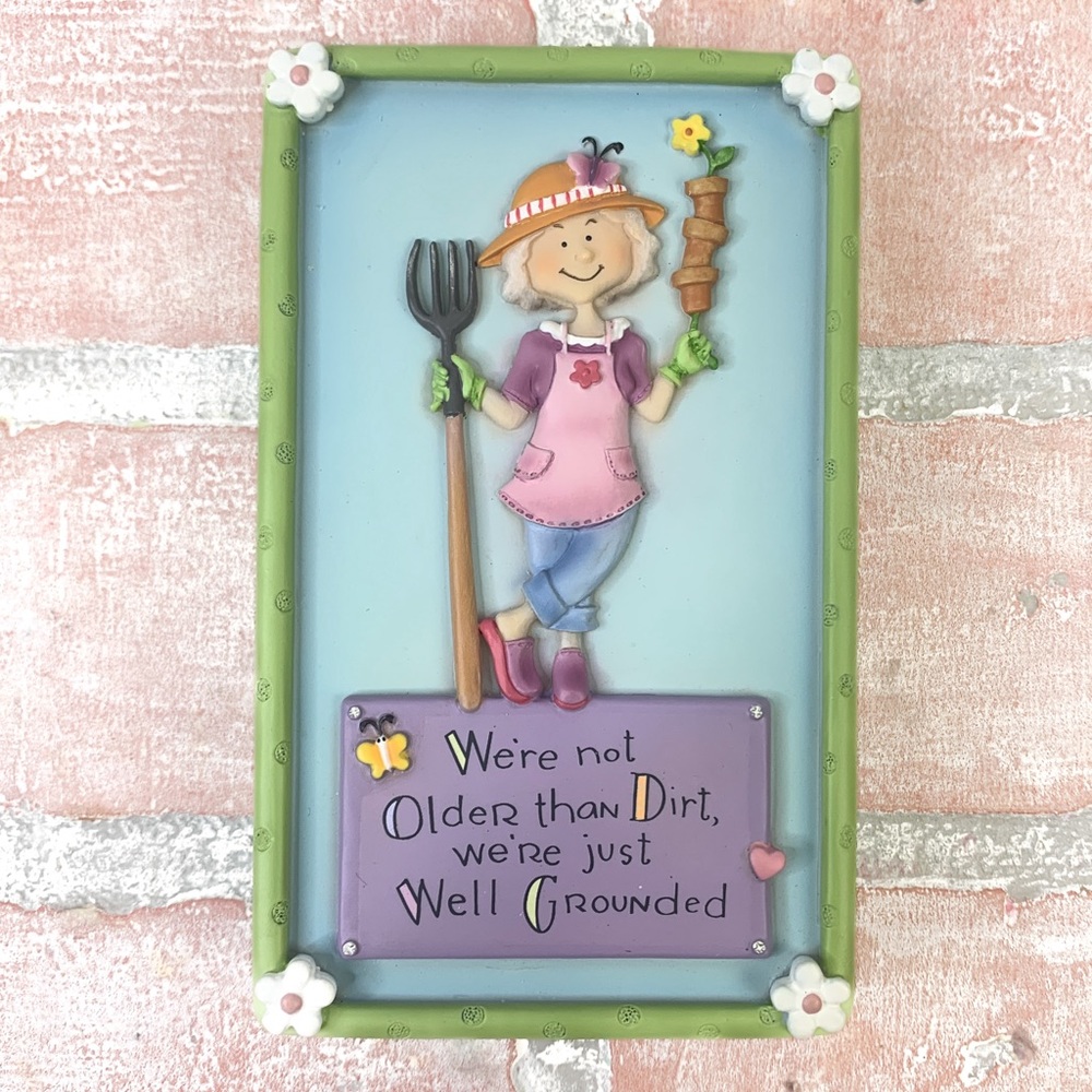 Pavilion Gift Company 3D Plaque "We're Not Older Than Dirt We're Grounded"  Gift